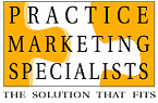 Practice Marketing Specialists, Inc. The Solution That Fits